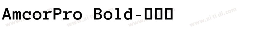 AmcorPro Bold字体转换